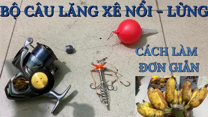 Cách Câu Cá Mè Bằng Lăng Xê